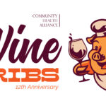 Community Health Alliance 12th Annual Wine & Ribs Fundraiser