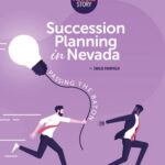 Nevada Business Magazine Succession Planning in Nevada - April 2024